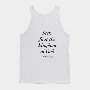Seek first the kingdom of God Tank Top